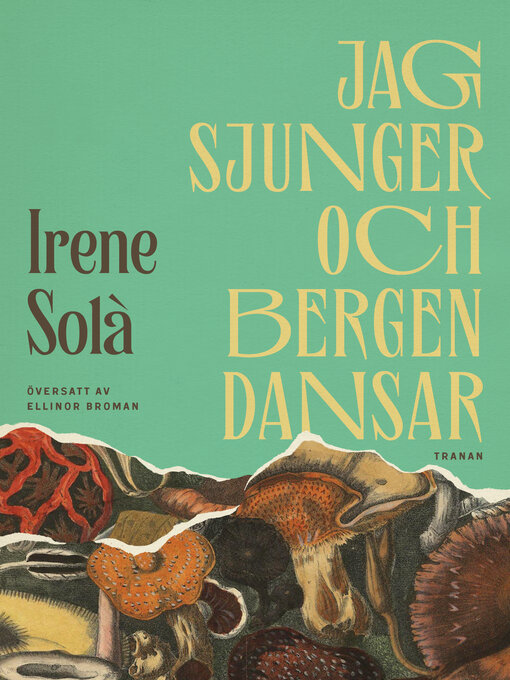 Title details for Jag sjunger och bergen dansar by Irene Solà - Available